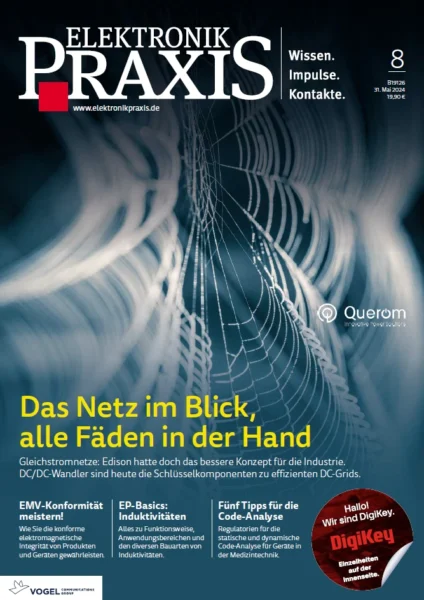 Elektronikpraxis Ausgabe 8, 2024 mit der Coverstory von Querom - Das Netz im Blick, alle Fäden in der Hand.